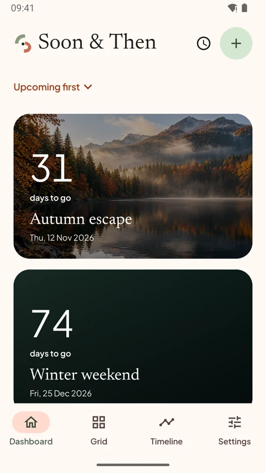 Soon & Then light dashboard showing Autumn escape in 31 days and Winter weekend in 74 days.